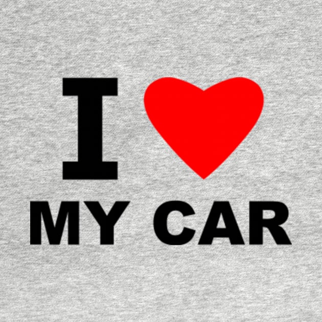 I Love My Car by sweetsixty